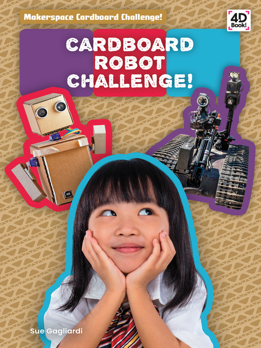 Title details for Cardboard Robot Challenge! by Sue Gagliardi - Available